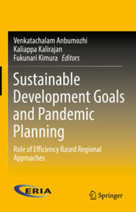 Anbumozhi / Kalirajan / Kimura | Sustainable Development Goals and Pandemic Planning | E-Book | sack.de