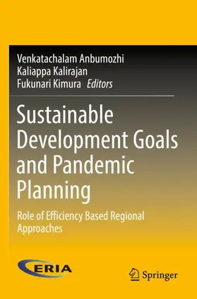 Anbumozhi / Kimura / Kalirajan |  Sustainable Development Goals and Pandemic Planning | Buch |  Sack Fachmedien