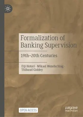 Hotori / Giddey / Wendschlag |  Formalization of Banking Supervision | Buch |  Sack Fachmedien