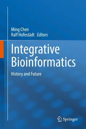 Chen / Hofestädt |  Integrative Bioinformatics | Buch |  Sack Fachmedien