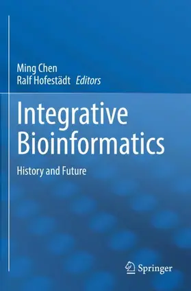 Chen / Hofestädt |  Integrative Bioinformatics | Buch |  Sack Fachmedien