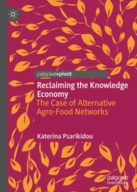 Psarikidou | Reclaiming the Knowledge Economy | E-Book | www.sack.de