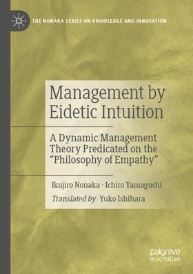 Nonaka / Yamaguchi | Management by Eidetic Intuition | Buch | 978-981-1668-53-1 | sack.de