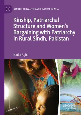 Agha |  Kinship, Patriarchal Structure and Women's Bargaining with Patriarchy in Rural Sindh, Pakistan | Buch |  Sack Fachmedien