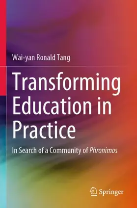Tang |  Transforming Education in Practice | Buch |  Sack Fachmedien