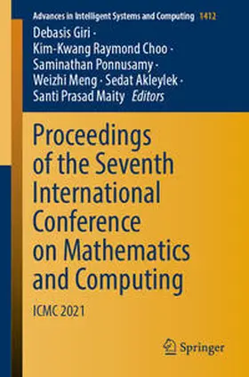 Giri / Raymond Choo / Ponnusamy |  Proceedings of the Seventh International Conference on Mathematics and Computing | eBook | Sack Fachmedien