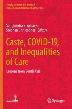 Acharya / Christopher |  Caste, COVID-19, and Inequalities of Care | Buch |  Sack Fachmedien