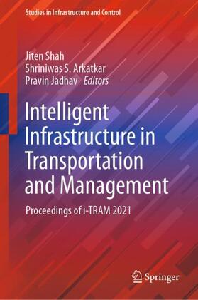 Shah / Jadhav / Arkatkar |  Intelligent Infrastructure in Transportation and Management | Buch |  Sack Fachmedien