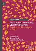 De / Panda / Singh |  Social Norms, Gender and Collective Behaviour | Buch |  Sack Fachmedien