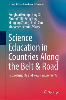 Huang / Xin / Tlili | Science Education in Countries Along the Belt & Road | E-Book | www.sack.de