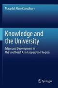 Choudhury |  Knowledge and the University | Buch |  Sack Fachmedien