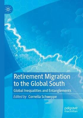 Schweppe | Retirement Migration to the Global South | Buch | 978-981-1670-01-5 | sack.de