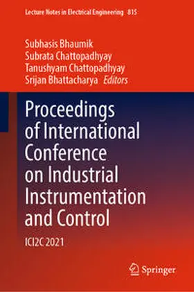 Bhaumik / Chattopadhyay / Bhattacharya |  Proceedings of International Conference on Industrial Instrumentation and Control | eBook | Sack Fachmedien