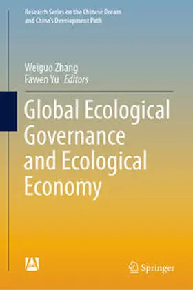 Zhang / Yu |  Global Ecological Governance and Ecological Economy | eBook | Sack Fachmedien