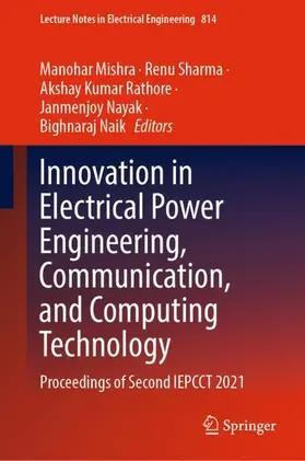 Mishra / Sharma / Naik |  Innovation in Electrical Power Engineering, Communication, and Computing Technology | Buch |  Sack Fachmedien