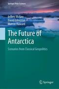 McGee / Haward / Edmiston |  The Future of Antarctica | Buch |  Sack Fachmedien