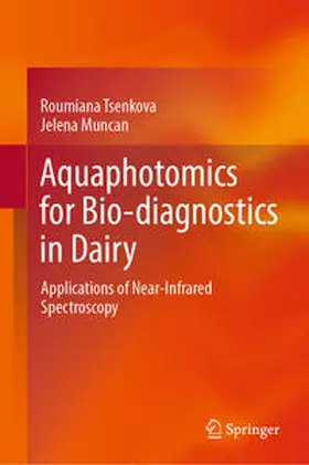 Tsenkova / Muncan | Aquaphotomics for Bio-diagnostics in Dairy | E-Book | www.sack.de