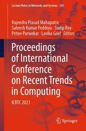 Mahapatra / Peddoju / Goel |  Proceedings of International Conference on Recent Trends in Computing | Buch |  Sack Fachmedien