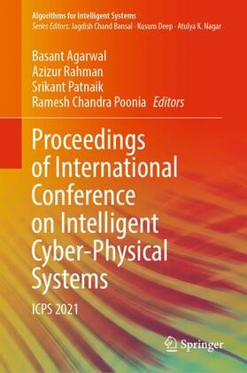 Agarwal / Poonia / Rahman |  Proceedings of International Conference on Intelligent Cyber-Physical Systems | Buch |  Sack Fachmedien
