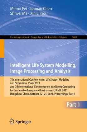 Fei / Li / Chen |  Intelligent Life System Modelling, Image Processing and Analysis | Buch |  Sack Fachmedien