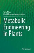 Hakeem / Aftab |  Metabolic Engineering in Plants | Buch |  Sack Fachmedien