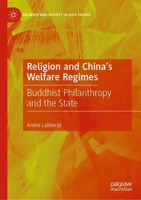 Laliberté |  Religion and China's Welfare Regimes | Buch |  Sack Fachmedien