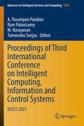 Pandian / Palanisamy / Narayanan |  Proceedings of Third International Conference on Intelligent Computing, Information and Control Systems | eBook | Sack Fachmedien