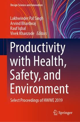 Singh / Khanzode / Bhardwaj | Productivity with Health, Safety, and Environment | Buch | 978-981-1673-60-3 | sack.de