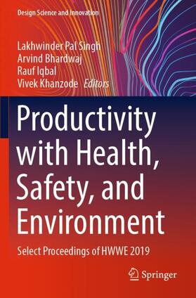 Singh / Khanzode / Bhardwaj | Productivity with Health, Safety, and Environment | Buch | 978-981-1673-63-4 | sack.de