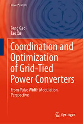 Gao / Xu | Coordination and Optimization of Grid-Tied Power Converters | E-Book | sack.de