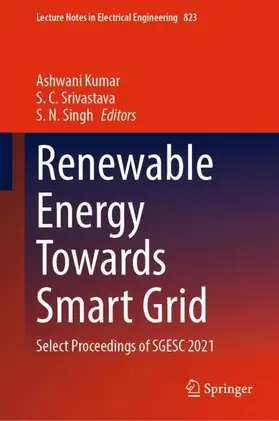 Kumar / Singh / Srivastava |  Renewable Energy Towards Smart Grid | Buch |  Sack Fachmedien