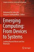 Chattopadhyay / Aly |  Emerging Computing: From Devices to Systems | Buch |  Sack Fachmedien
