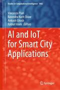 Piuri / Islam / Shaw |  AI and IoT for Smart City Applications | Buch |  Sack Fachmedien