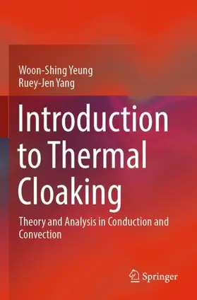 Yeung / Yang | Introduction to Thermal Cloaking | Buch | 978-981-16-7552-2 | www.sack.de