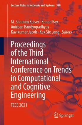 Kaiser / Ray / Long |  Proceedings of the Third International Conference on Trends in Computational and Cognitive Engineering | Buch |  Sack Fachmedien