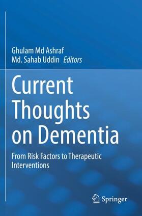 Uddin / Ashraf | Current Thoughts on Dementia | Buch | 978-981-1676-08-6 | sack.de