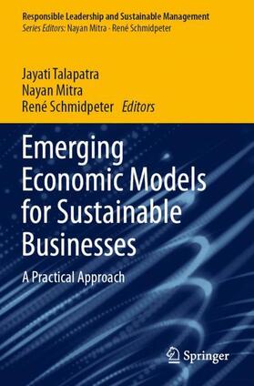 Talapatra / Schmidpeter / Mitra | Emerging Economic Models for Sustainable Businesses | Buch | 978-981-1676-16-1 | sack.de