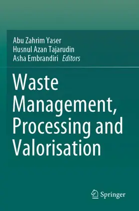 Yaser / Tajarudin / Embrandiri |  Waste Management, Processing and Valorisation | Buch |  Sack Fachmedien