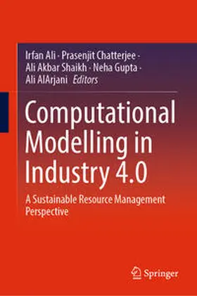 Ali / Chatterjee / Shaikh |  Computational Modelling in Industry 4.0 | eBook | Sack Fachmedien
