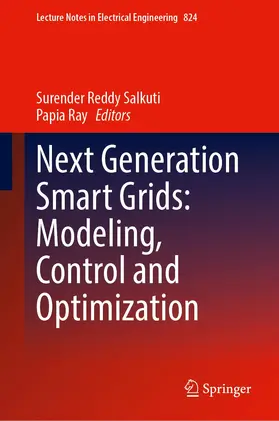 Ray / Woosong University |  Next Generation Smart Grids: Modeling, Control and Optimization | Buch |  Sack Fachmedien