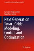 Ray / Woosong University |  Next Generation Smart Grids: Modeling, Control and Optimization | Buch |  Sack Fachmedien