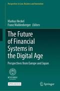 Waldenberger / Heckel |  The Future of Financial Systems in the Digital Age | Buch |  Sack Fachmedien