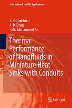 Harikrishnan / Dhass / Ali | Thermal Performance of Nanofluids in Miniature Heat Sinks with Conduits | E-Book | sack.de
