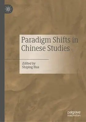 Hua |  Paradigm Shifts in Chinese Studies | eBook | Sack Fachmedien