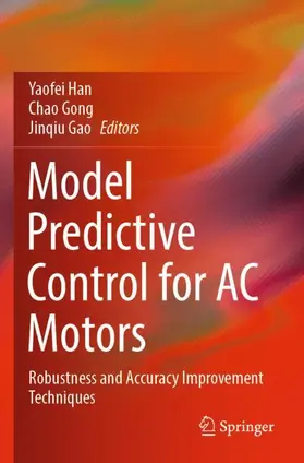 Han / Gong / Gao |  Model Predictive Control for AC Motors | Buch |  Sack Fachmedien