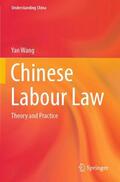 Wang |  Chinese Labour Law | Buch |  Sack Fachmedien