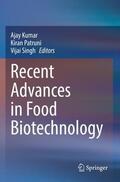 Kumar / Singh / Patruni |  Recent Advances in Food Biotechnology | Buch |  Sack Fachmedien