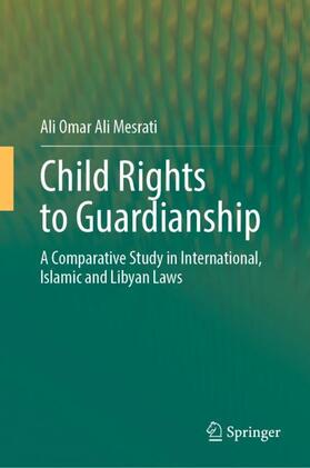 Mesrati | Child Rights to Guardianship | Buch | 978-981-1681-80-6 | sack.de