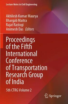 Maurya / Das / Maitra |  Proceedings of the Fifth International Conference of Transportation Research Group of India | Buch |  Sack Fachmedien