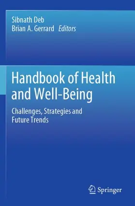 Deb / Gerrard |  Handbook of Health and Well-Being | Buch |  Sack Fachmedien